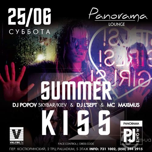 Summer Kiss. Dj Popov @ Panorama Lounge, 25 Июня 2016