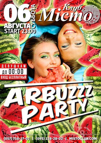 Arbuzzz Party @ Мiсто, 6 Августа 2016