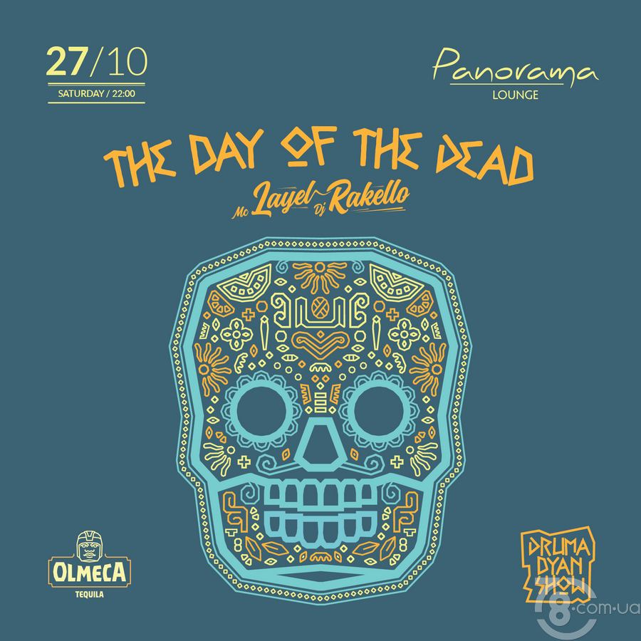 The Day of the Dead. День Мертвых @ Panorama Lounge, 27 Октября 2018