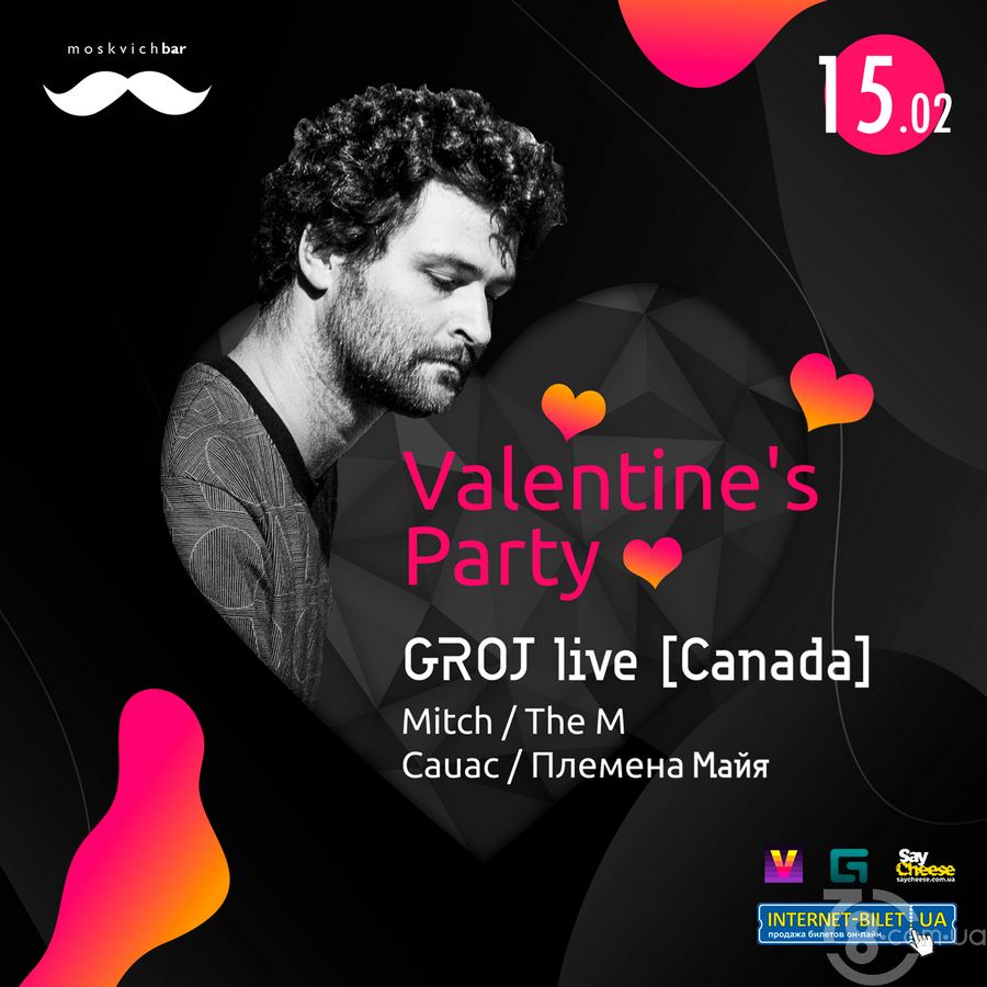 St. Valentine's Night: Groj live. Montreal @ Moskvich Bar, 15 Февраля 2019