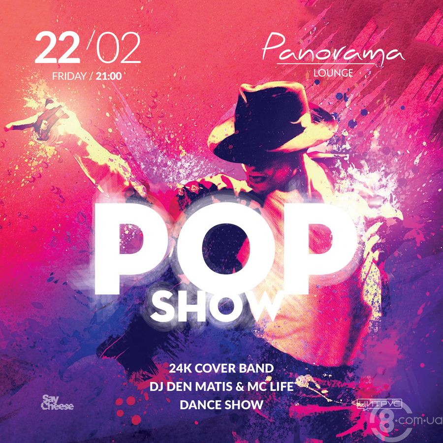 Pop Show @ Panorama, 22 Февраля 2019