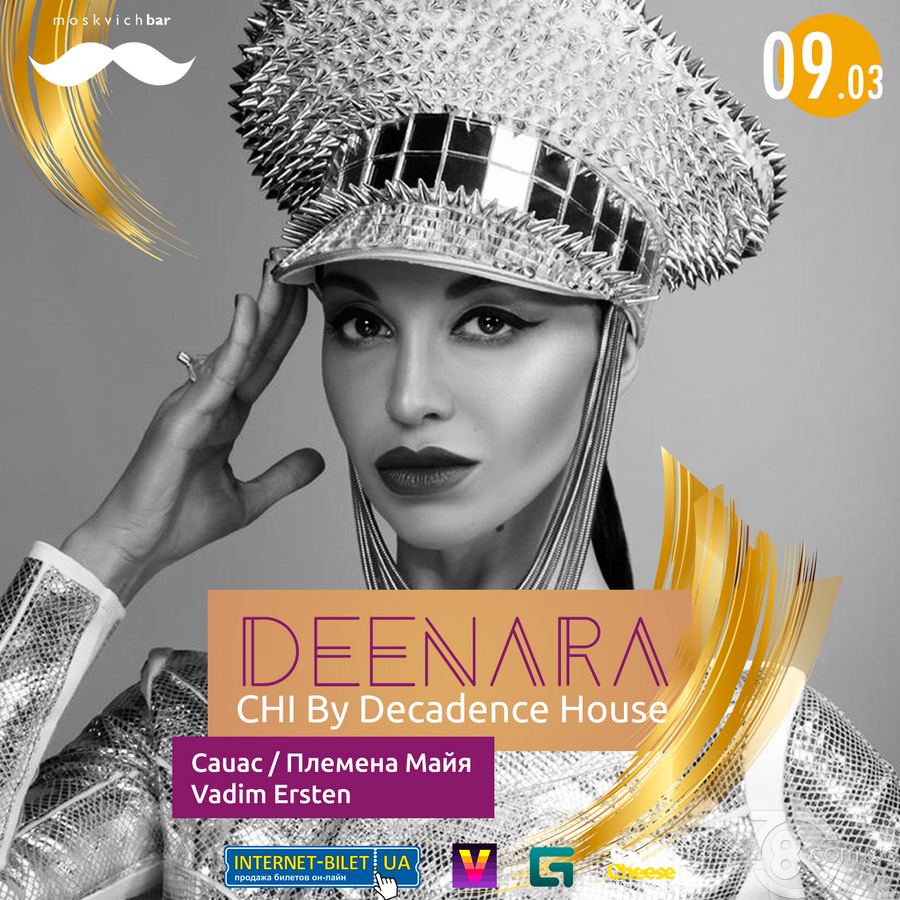 Deenara. CHI by Decadence House @ Moskvich bar, 9 Марта 2019