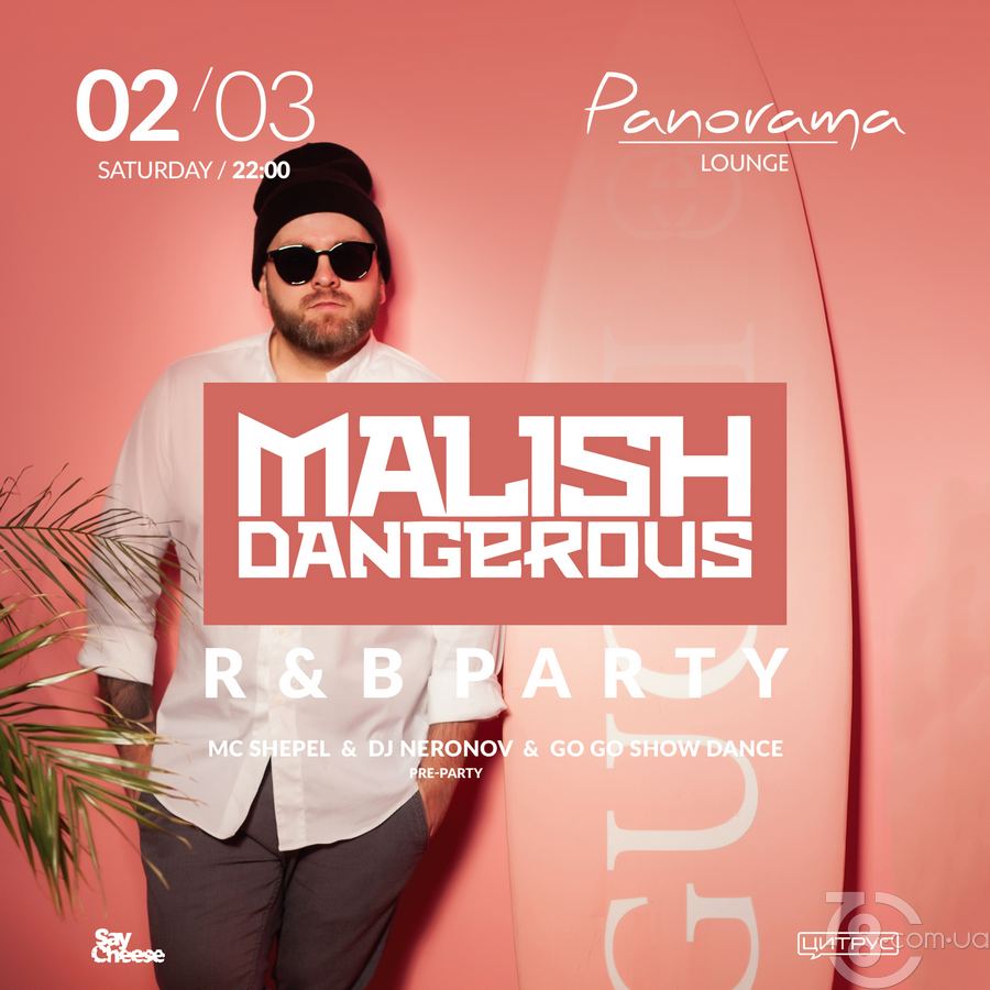 R&B Party: Dj Malish Dangerous @ Panorama, 2 Марта 2019