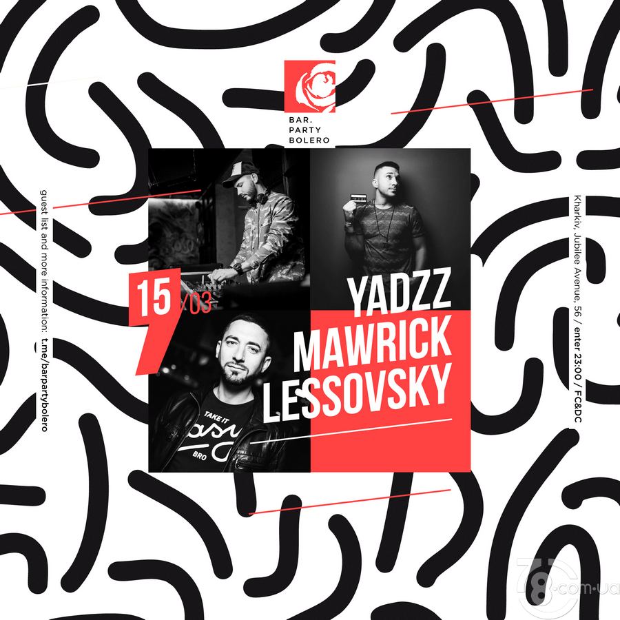 Mawrick & Lessovsky & YadzZ @ Bar Party Bolero, 15 Марта 2019