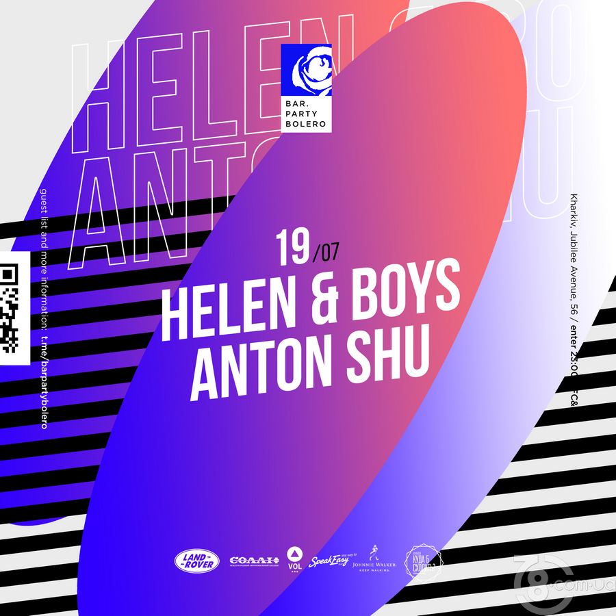 Helen & Boys, Anton Shu @ Bar Party Bolero, 19 Июля 2019