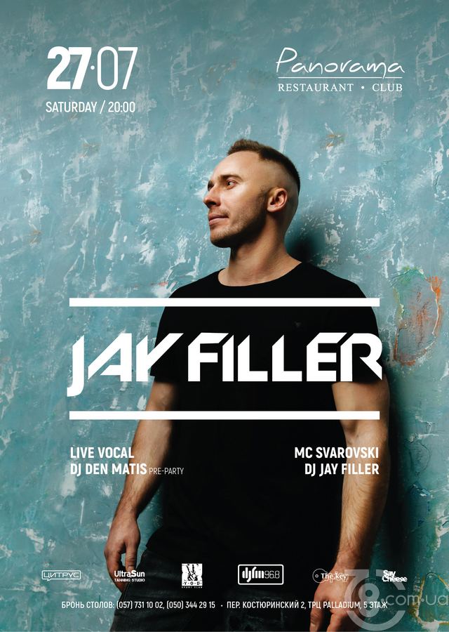 Dj Jay Filler @ Panorama Lounge, 27 Июля 2019