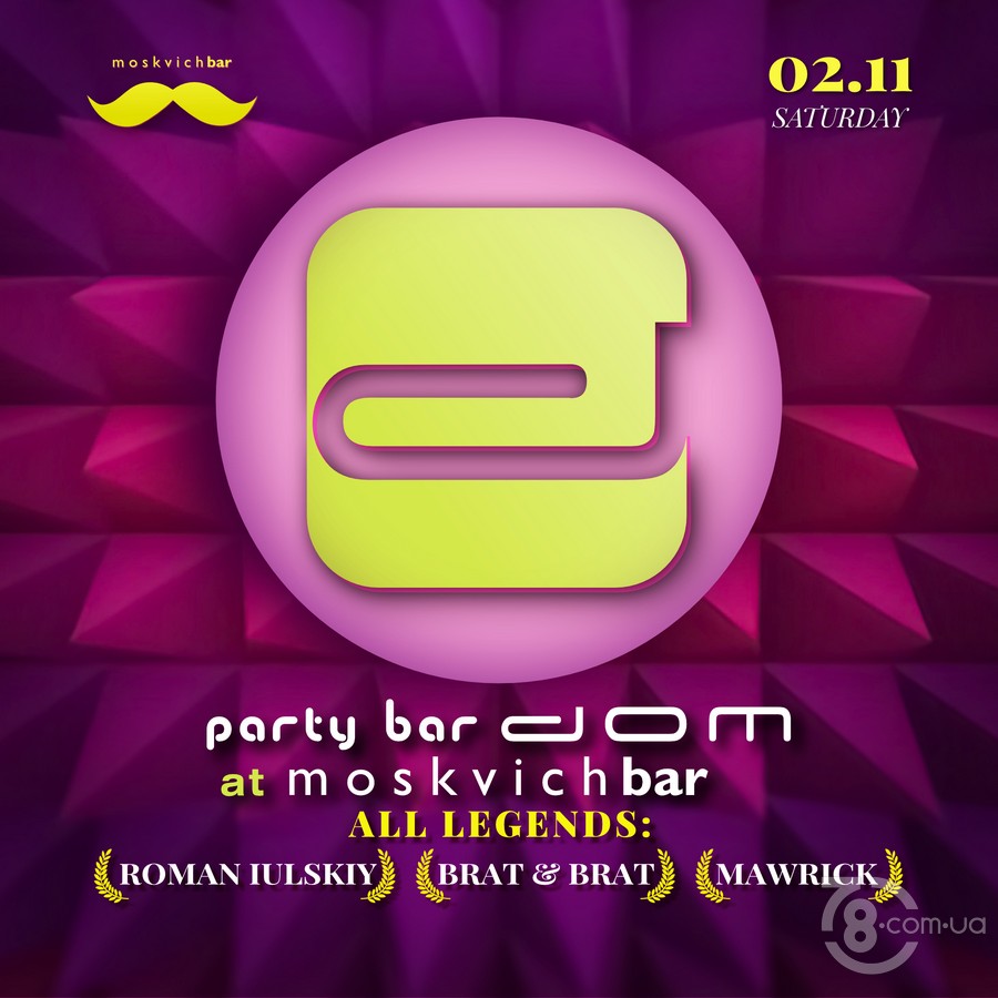 Party Bar Dom @ Moskvich Bar, 2 Ноября 2019