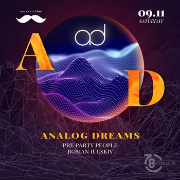 Analog Dreams @ Moskvich Bar, 9 Ноября 2019