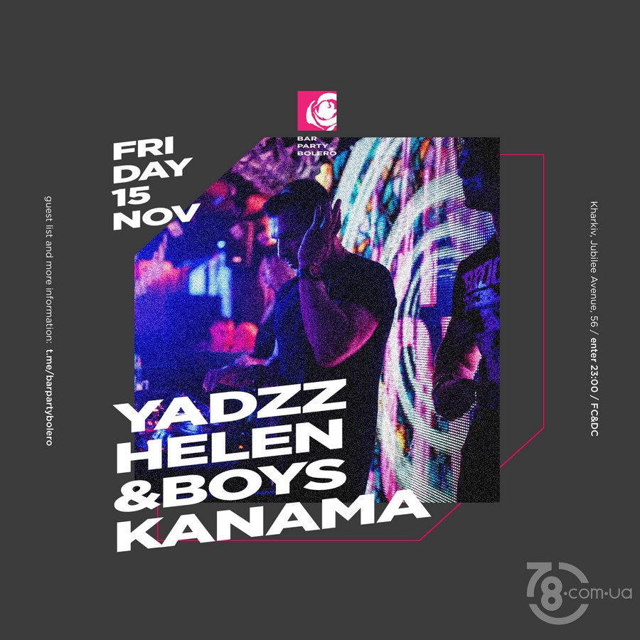 YadzZ, Helen & Boys, Kanama @ Bar Party Bolero, 15 Ноября 2019