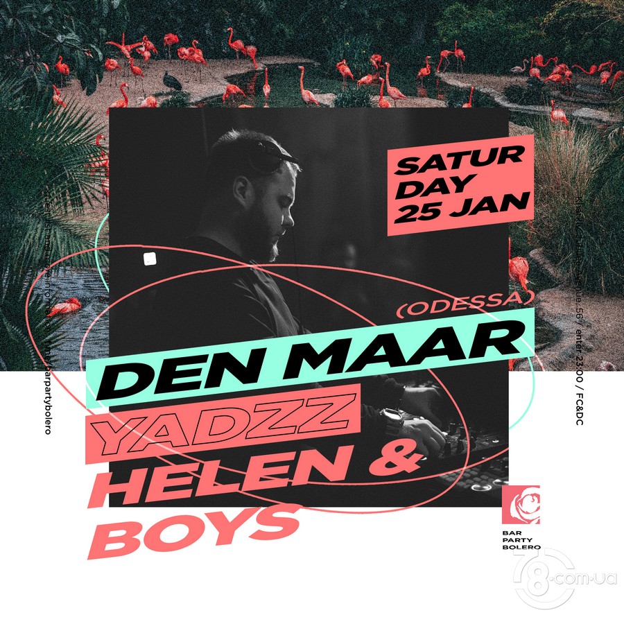 Den Maar (Odessa), YadzZ, Helen & Boys @ Bar Party Bolero, 25 Января 2020