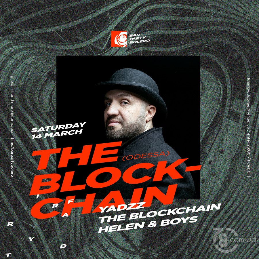 The Blockchain (Odessa) & YadzZ @ Bar Party Bolero, 14 Марта 2020