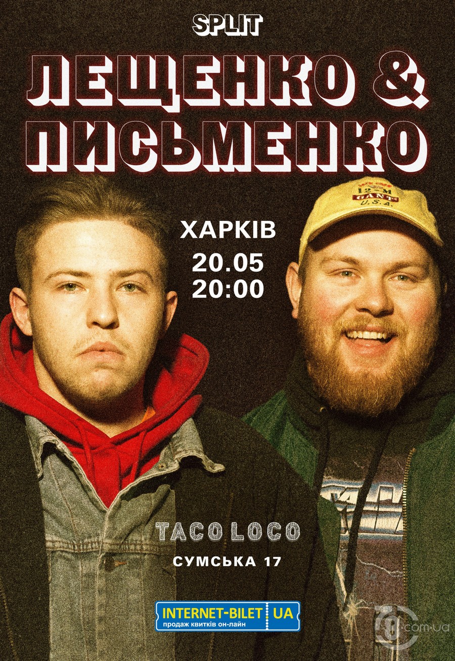 «Лещенко & Письменко». Стендап концерт в Taco-Loco от Split Comedy @ 18 июня 2021