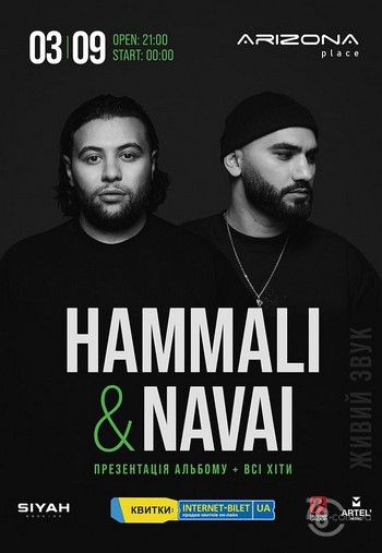 Hammali &amp; Navai @ Arizona place, 3 сентября 2021