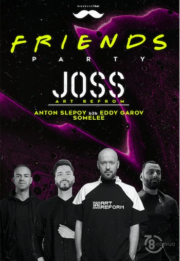 Friends Party: Joss @ Moskvich Bar, 3 декабря 2021