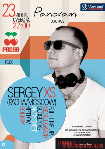 Sergey Xs (Pacha/Moscow) @ Panorama Lounge, 23 Июня 2012