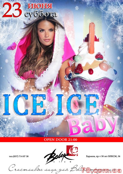 Ice Ice Baby @ Bolero, 23 Июня 2012