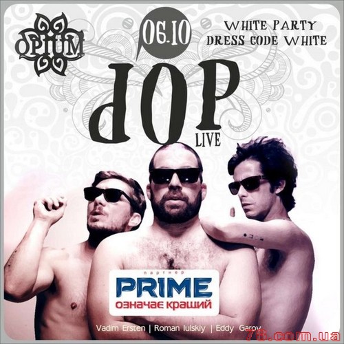 White Party. dOP (France) @ Opium Party Bar, 6 Октября 2012