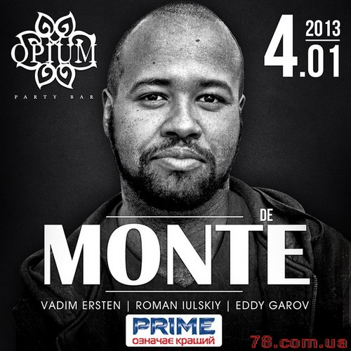 Monte (Германия) @ Opium Party Bar, 4 Января 2013