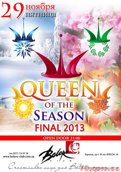 «Queen of the Seasons 2013» Финал @ Bolero, 29 Ноября 2013