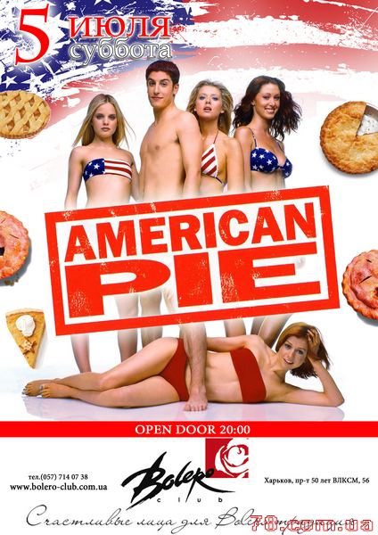 American pie @ Bolero, 5 Июля 2014