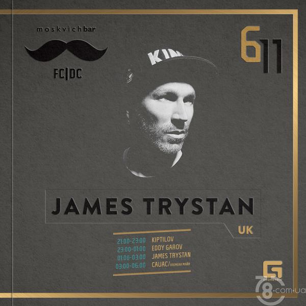 James Trystan @ Moskvich, 6 Ноября 2015