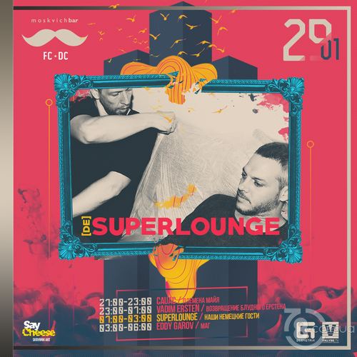 Superlounge @ Moskvich bar, 29 Января 2016