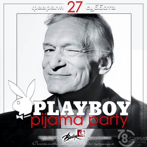Playboy Pijama Party @ Bolero, 27 Февраля 2016
